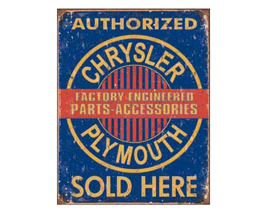 Chrysler Plymouth Sold Here Tin Sign