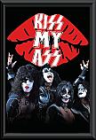 Kiss My Ass Poster Framed