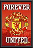 Manchester United Forever United Framed Poster